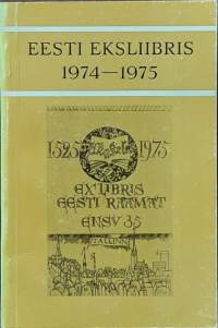 Eesti Eksliibris 1974 -1975. (Exlibris, kirjanomistajan merkit)