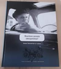 Maailman parasta taksipalvelua : Vantaan Taksiautoilijat ry:n vaiheita