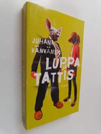 Luppa ja Tattis (UUDENVEROINEN)