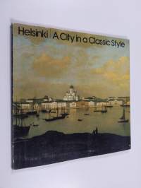 Helsinki - A City in a Classic style