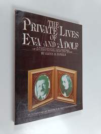 The Private Lives of Eva &amp; Adolf