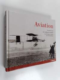 Aviation - Die Anfänge der Luftfahrt - The early years
