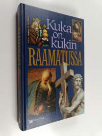 Kuka on kukin Raamatussa