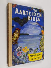 Aarteiden kirja 7 : Metsä, meri ja taivas