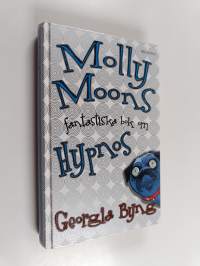 Molly Moons fantastiska bok om hypnos