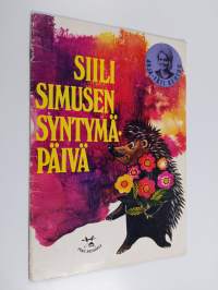 Arja-täti kertoo Siili Simusen syntymäpäivä