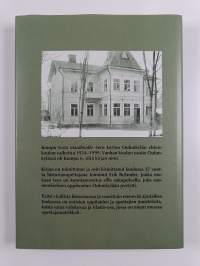 Kumpu 6:sta maailmalle : tarinoita Oulunkylän koulusta : Oulunkylän yhteiskoulu 1924-1999 (signeerattu)