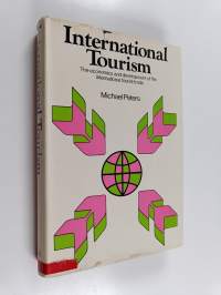 International Tourism - The Economics and Development of the International Tourist Trade