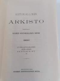 Suomen Historiallinen Seura - Juhlajulkaisu 1875-1925 Festskrift II