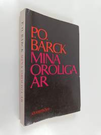 Mina oroliga år