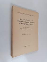 Gustav Warneckin varhaisen lähetysteorian teologiset perusteet