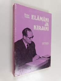 Elämäni ja kirjani