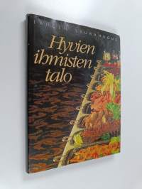 Hyvien ihmisten talo : Lahden seurahuone