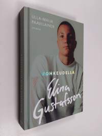 Rohkeudella Elina Gustafsson (UUDENVEROINEN)