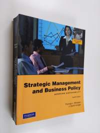 Strategic management and business policy : achieving sustainability