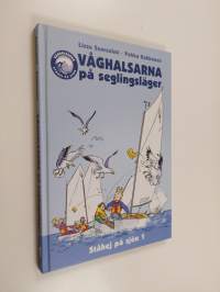 Våghalsarna på seglingsläger