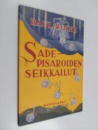 Sadepisaroiden seikkailut