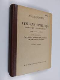 Fysiikan oppikirja : oppikoulujen yläluokkia varten 2 : Valo-oppi, lämpöoppi, sähkö- ja magnetismioppi