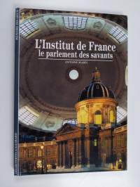 L&#039;Institut de France - le parlement des savants