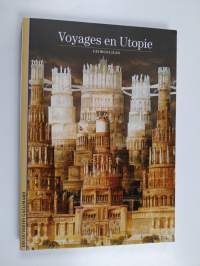 Voyages en utopie