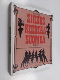 Sirkus kiertää Suomea 1800-1914