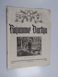 Rajamme Vartija syyskuu 1939 N:o 9 : Suomen sotilaskotiliiton rajaseutujulkaisu