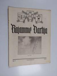 Rajamme Vartija toukokuu 1939 N:o 5 : Suomen sotilaskotiliiton rajaseutujulkaisu