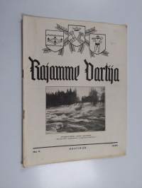 Rajamme Vartija huhtikuu 1939 N:o 4 : Suomen sotilaskotiliiton rajaseutujulkaisu