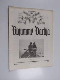 Rajamme Vartija lokakuu 1938 N:o 10 : Suomen sotilaskotiliiton rajaseutujulkaisu