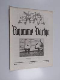 Rajamme Vartija elokuu 1938 N:o 8 : Suomen sotilaskotiliiton rajaseutujulkaisu