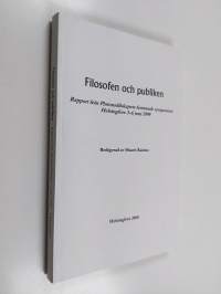 Filosofen och publiken : rapport från Platonsällskapets femtonde symposium, Helsingfors 3-6 juni 1999