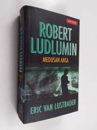 Robert Ludlumin Medusan ansa - Medusan ansa