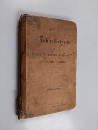 Bibliahistoria eli pyhän raamatun kertomukset sunnuntaikouluille
