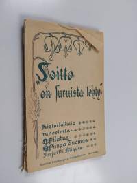 &quot;Soitto on suruista tehty&quot; : historiallisia runoelmia