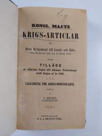 Kongl. Maj:ts krigs-articlar för dess krigsmagt till lands och sjös : gifne Stockholms Slott den 31 Martii 1798 : jemte tillägg ur allmänna lagen och utkomne förf...