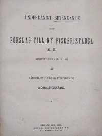 Underdånigt betänkande med förslag till ny fiskeristadga m. m.