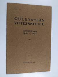 Oulunkylän yhteiskoulu vuosikertomus 1936-1937