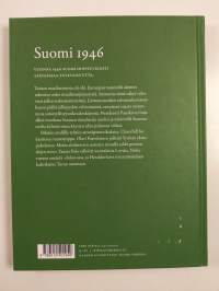 Suomi 1946 : työ, tahto, tulevaisuus