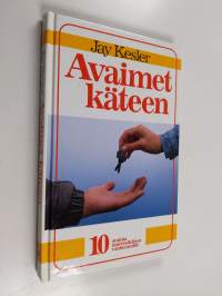 Avaimet käteen : 10 avainta murrosikäisen vanhemmille