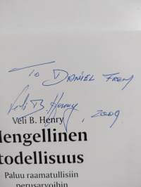 Hengellinen todellisuus : paluu raamatullisiin perusarvoihin (signeerattu, tekijän omiste)