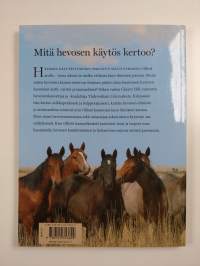 Ymmärrä hevostasi : hevosen kasvatus ja koulutus luonnonmukaisella tavalla