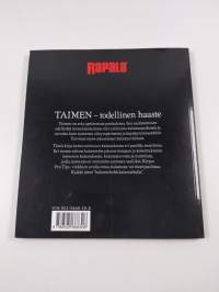 Taimen : todellinen haaste