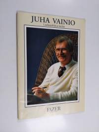Juha Vainio : lauluntekijä ja laulaja