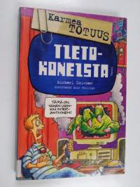 Karmea totuus tietokoneista