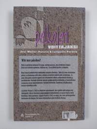 Pelkojeni voittajaksi
