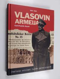 Vlasovin armeija : Stalinin sotilaat Suomen palveluksessa