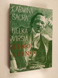 Helkavirsiä I-II Carmina sacra I-II : anno a prima serie edita centesimo, post poetam natum centesimo vicesimo quinto