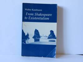 From Shakespeare to Existentialism