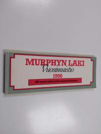 Murphyn laki : vuosimuistio 1990