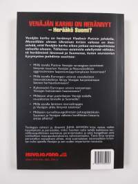 Venäjän karhu heräsi - herääkö Suomi?